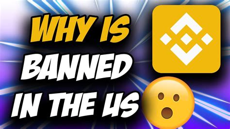 why is binance banned in the us